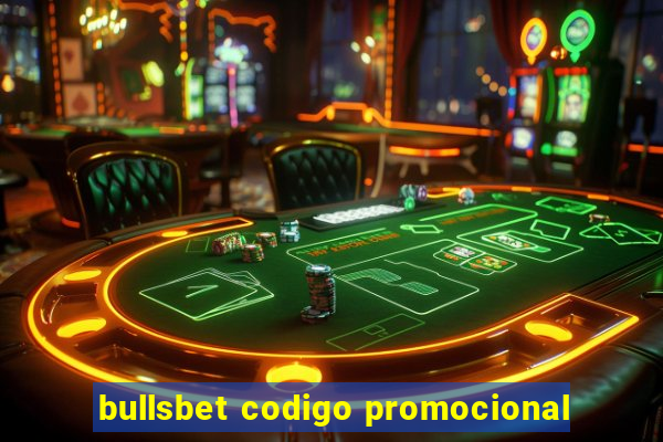 bullsbet codigo promocional